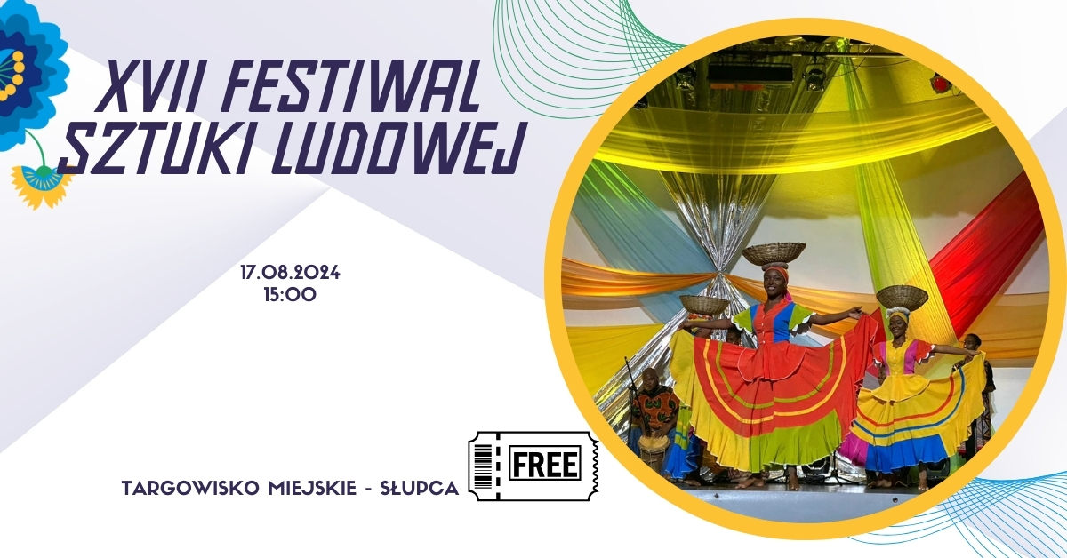 XVII Festiwal Sztuki Ludowej